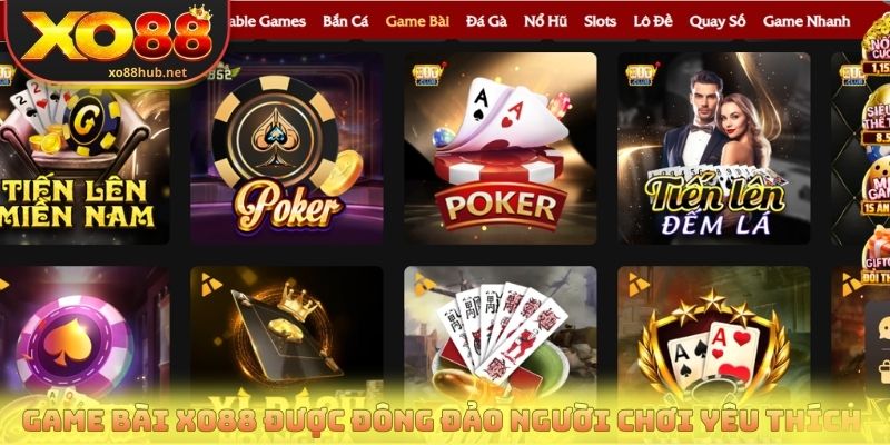 Game bài Xo88 được đông đảo người chơi yêu thích