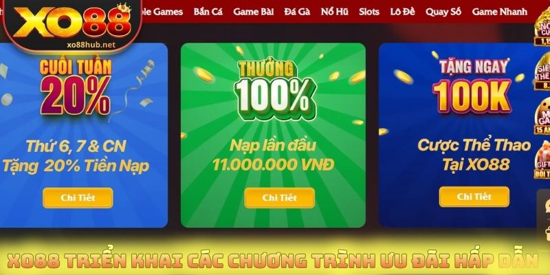 Xo88 triển khai các chương trình ưu đãi hấp dẫn